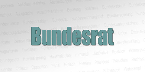 Politischer Begriff - Bundesrat