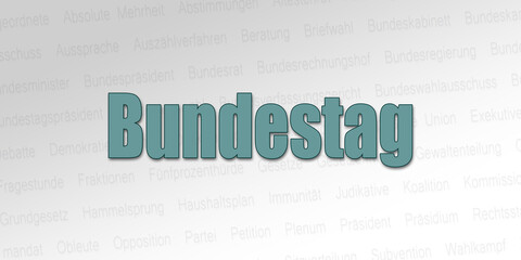 Politischer Begriff - Bundestag