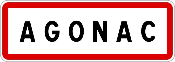 Obraz premium Panneau entrée ville agglomération Agonac / Town entrance sign Agonac