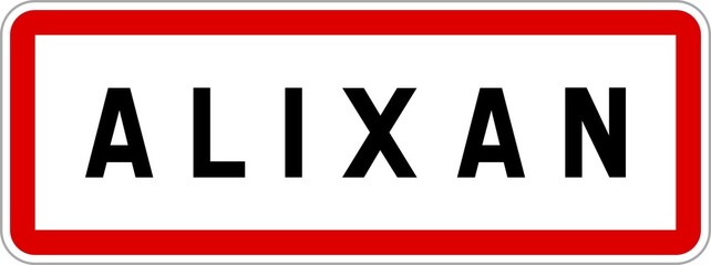 Panneau entrée ville agglomération Alixan / Town entrance sign Alixan