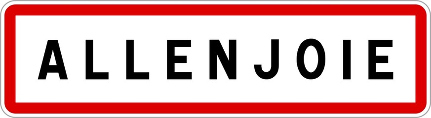 Obraz premium Panneau entrée ville agglomération Allenjoie / Town entrance sign Allenjoie