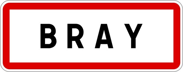 Panneau entrée ville agglomération Bray / Town entrance sign Bray