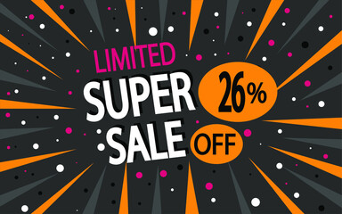 26% off. Super sale banner. Discount for stores and promotion with dark background