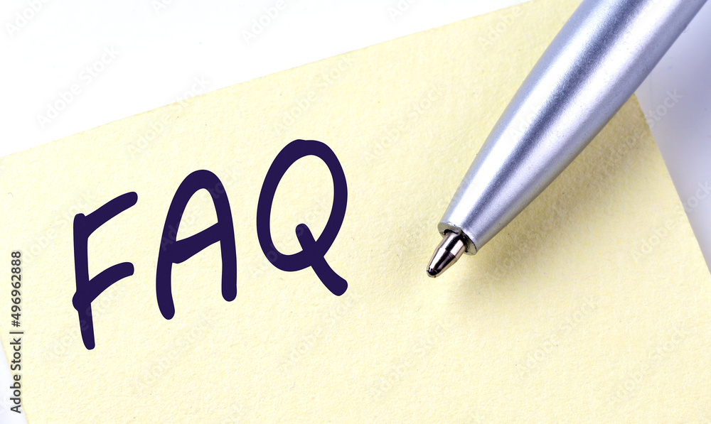 Poster sticky note message faq with pen on the white background