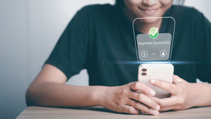 Online payment, internet banking and online shopping, E-transaction and financial technology concept. Women using apps smartphone payment successful show on virtual screen.