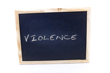 The term violence written on a chalkboard