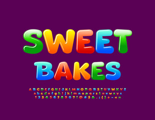 Fototapeta na wymiar Vector creative flyer Sweet Bakes with colorful glossy Font. Bright cute Alphabet Letters, Numbers and Symbols set