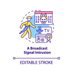 Broadcast signal intrusion concept icon. Form of information warfare abstract idea thin line illustration. Isolated outline drawing. Editable stroke. Arial, Myriad Pro-Bold fonts used