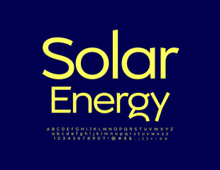 Vector bright Banner Solar Energy. Modern Stylish Font. Artistic Alphabet Letters and Numbers
