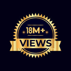 18 Million plus views vector 18 Million followers template design for social network and follower, Vector illustration.