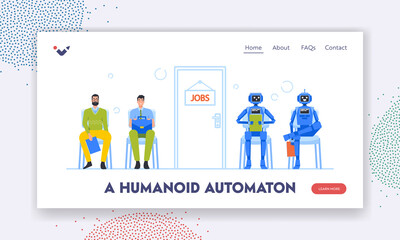 Obraz na płótnie Canvas Humanoid Automation Landing Page Template. Cyborg VS People Concept. Robots and Human Characters Waiting Job Interview