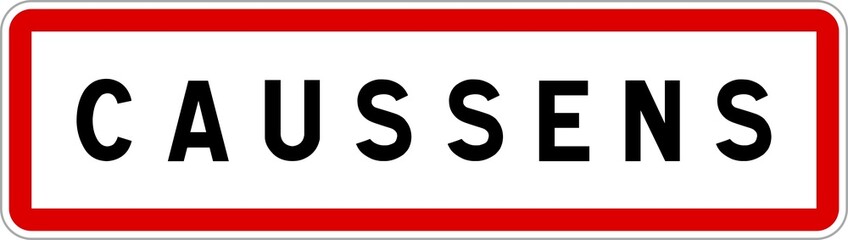 Panneau entrée ville agglomération Caussens / Town entrance sign Caussens