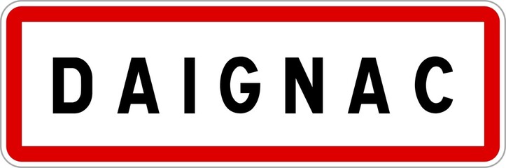 Panneau entrée ville agglomération Daignac / Town entrance sign Daignac
