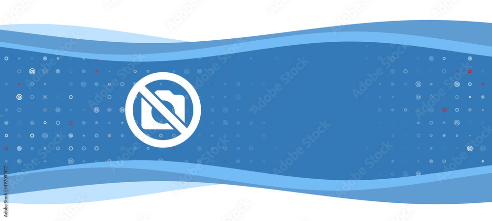 Poster blue wavy banner with a white no photo symbol on the left. on the background there are small white s