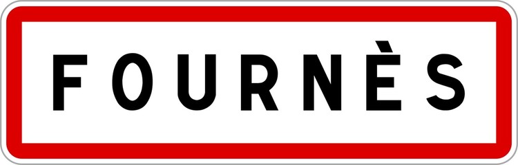 Panneau entrée ville agglomération Fournès / Town entrance sign Fournès