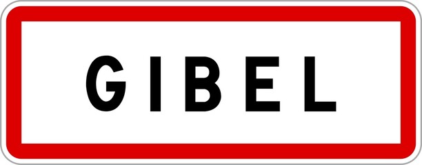 Panneau entrée ville agglomération Gibel / Town entrance sign Gibel
