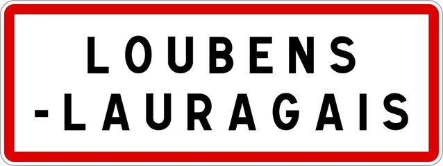 Panneau entrée ville agglomération Loubens-Lauragais / Town entrance sign Loubens-Lauragais