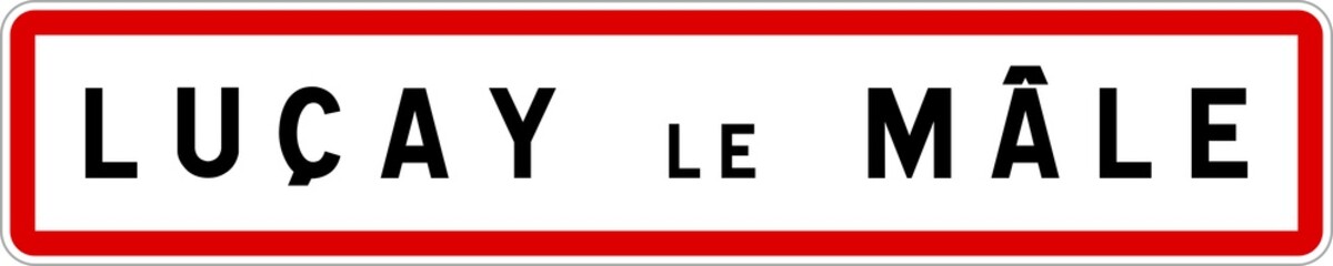 Panneau entrée ville agglomération Luçay-le-Mâle / Town entrance sign Luçay-le-Mâle
