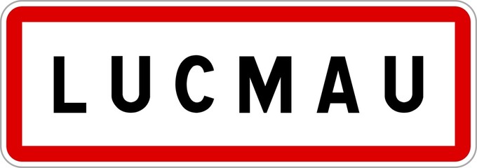 Panneau entrée ville agglomération Lucmau / Town entrance sign Lucmau
