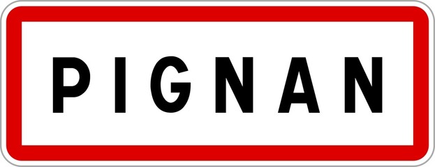 Panneau entrée ville agglomération Pignan / Town entrance sign Pignan