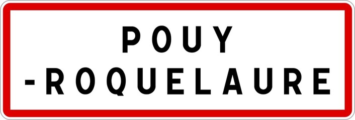 Panneau entrée ville agglomération Pouy-Roquelaure / Town entrance sign Pouy-Roquelaure