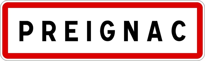 Panneau entrée ville agglomération Preignac / Town entrance sign Preignac