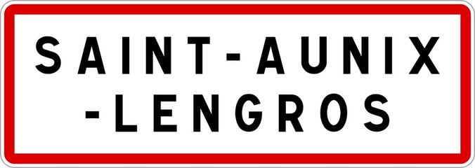 Panneau entrée ville agglomération Saint-Aunix-Lengros / Town entrance sign Saint-Aunix-Lengros
