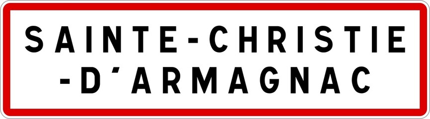 Panneau entrée ville agglomération Sainte-Christie-d'Armagnac / Town entrance sign Sainte-Christie-d'Armagnac
