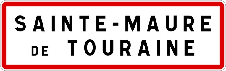 Panneau entrée ville agglomération Sainte-Maure-de-Touraine / Town entrance sign Sainte-Maure-de-Touraine