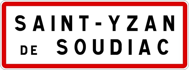 Panneau entrée ville agglomération Saint-Yzan-de-Soudiac / Town entrance sign Saint-Yzan-de-Soudiac