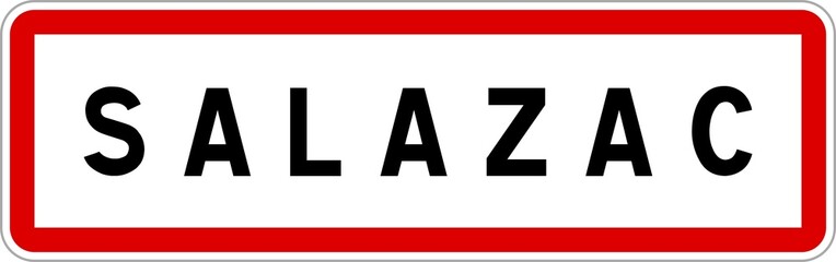 Panneau entrée ville agglomération Salazac / Town entrance sign Salazac