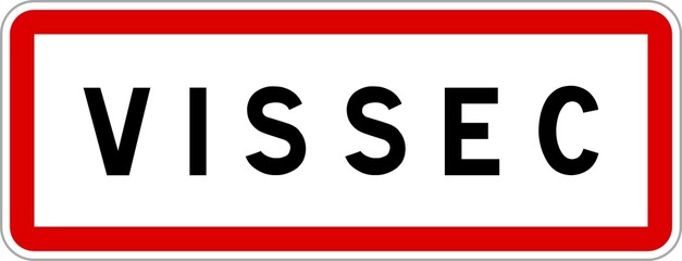 Panneau entrée ville agglomération Vissec / Town entrance sign Vissec