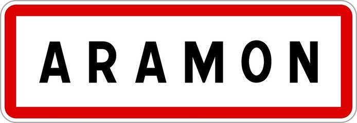 Panneau entrée ville agglomération Aramon / Town entrance sign Aramon