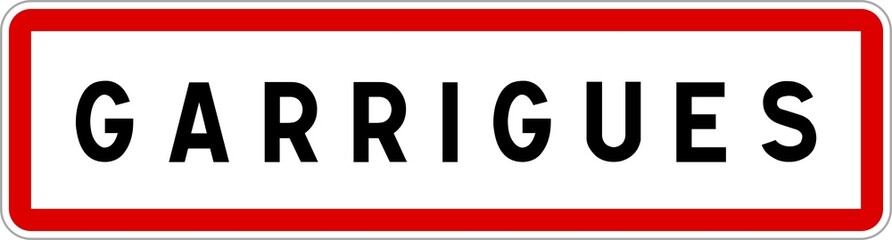 Panneau entrée ville agglomération Garrigues / Town entrance sign Garrigues