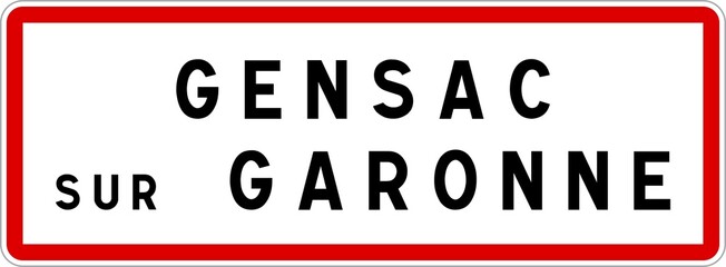 Panneau entrée ville agglomération Gensac-sur-Garonne / Town entrance sign Gensac-sur-Garonne