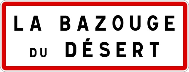 Panneau entrée ville agglomération La Bazouge-du-Désert / Town entrance sign La Bazouge-du-Désert