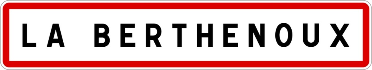 Fototapeta premium Panneau entrée ville agglomération La Berthenoux / Town entrance sign La Berthenoux