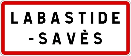 Panneau entrée ville agglomération Labastide-Savès / Town entrance sign Labastide-Savès