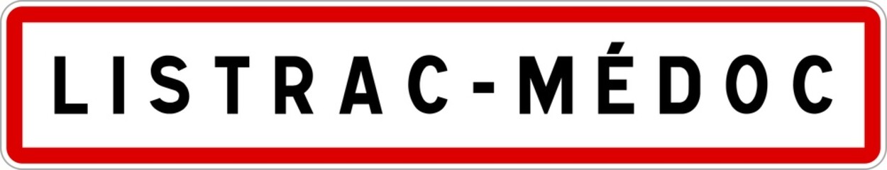 Panneau entrée ville agglomération Listrac-Médoc / Town entrance sign Listrac-Médoc