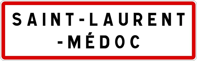Panneau entrée ville agglomération Saint-Laurent-Médoc / Town entrance sign Saint-Laurent-Médoc