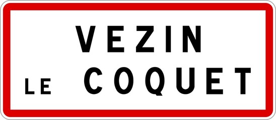 Panneau entrée ville agglomération Vezin-le-Coquet / Town entrance sign Vezin-le-Coquet