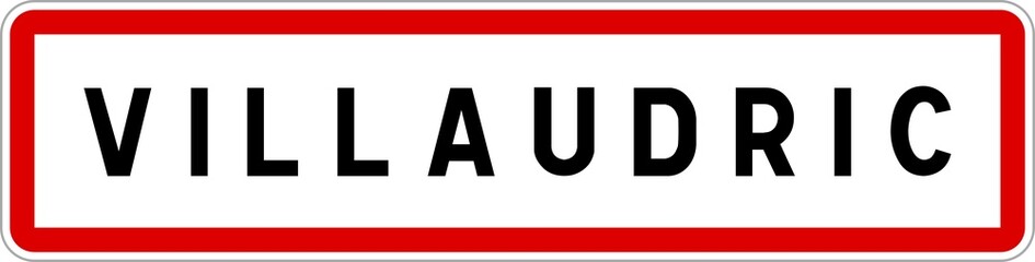 Panneau entrée ville agglomération Villaudric / Town entrance sign Villaudric