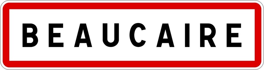 Panneau entrée ville agglomération Beaucaire / Town entrance sign Beaucaire