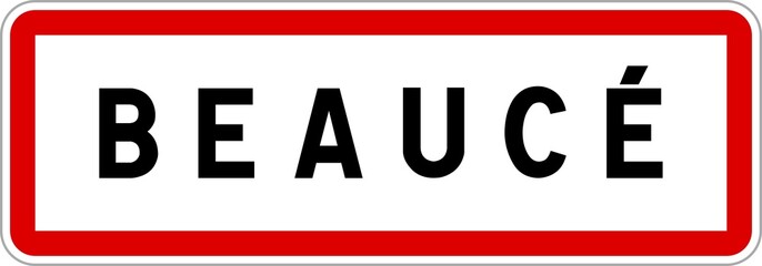 Panneau entrée ville agglomération Beaucé / Town entrance sign Beaucé