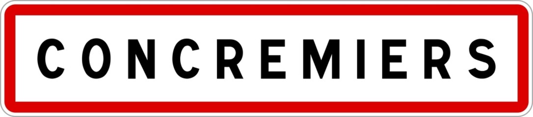 Panneau entrée ville agglomération Concremiers / Town entrance sign Concremiers