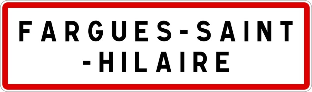 Panneau entrée ville agglomération Fargues-Saint-Hilaire / Town entrance sign Fargues-Saint-Hilaire