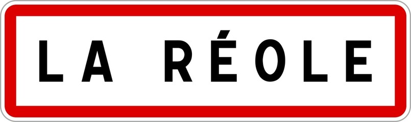Panneau entrée ville agglomération La Réole / Town entrance sign La Réole
