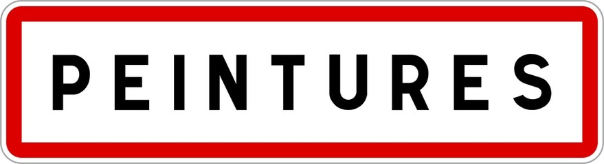 Panneau entrée ville agglomération Peintures / Town entrance sign Peintures