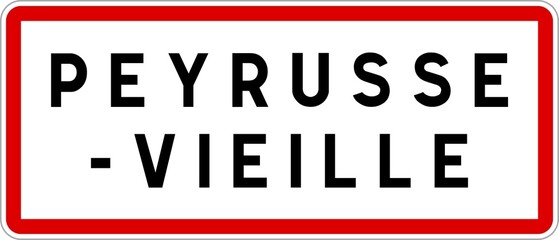 Panneau entrée ville agglomération Peyrusse-Vieille / Town entrance sign Peyrusse-Vieille