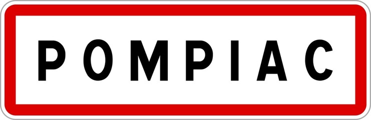 Panneau entrée ville agglomération Pompiac / Town entrance sign Pompiac